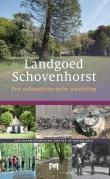 Landgoed Schovenhorst. Een cultuurhistorische wandeling (Matrijs)