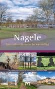 Nagele. Een cultuurhistorische wandeling (Matrijs)