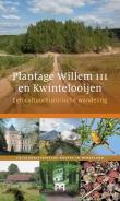 Plantage Willem III en Kwintelooijen. Een cultuurhistorische wandeling (Matrijs)