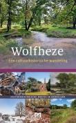 Wolfheze. Een cultuurhistorische wandeling (Matrijs)